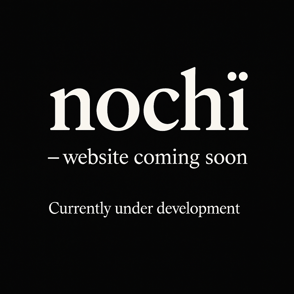 Nochi — Coming Soon